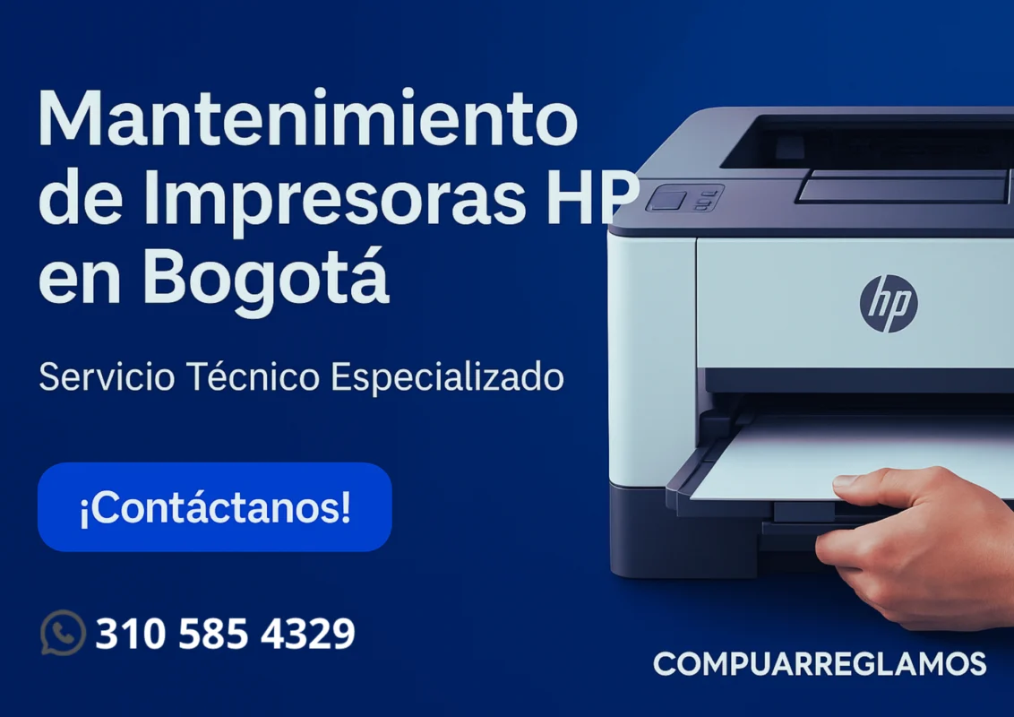 Reparación y mantenimiento de impresoras HP en Bogotá – Servicio a domicilio con Compuarreglamos